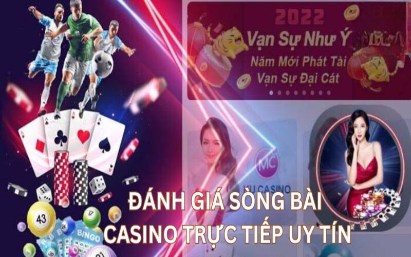 Sòng Bài Casino Trực Tiếp Uy Tín - Sân Chơi Lý Tưởng Cho Bạn