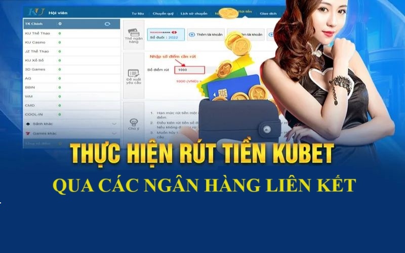 Hướng Dẫn Rút Tiền Kubet Nhanh Chóng Về Ví Trong 5 Phút