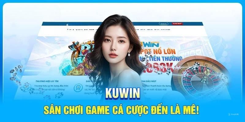 Đánh giá Kuwin khái quát nhất